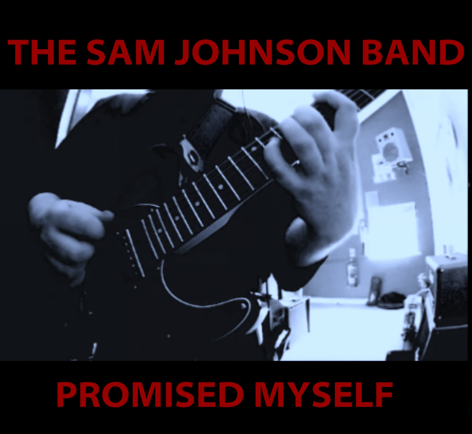 Promised Myself - The Sam Johnson Band on CDBABY NOW!